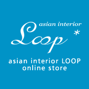 アジアン家具・バリ家具 輸入販売 asian interior Loop(ループ)